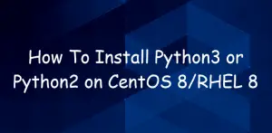 Как установить python centos 8